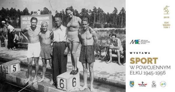 &quot;Sport w powojennym Ełku 1945-1956&quot;
