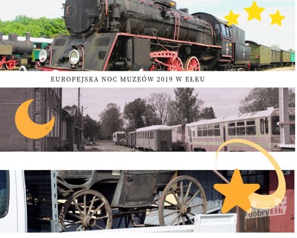 EUROPEJSKA NOC MUZEÓW 2019 W EŁKU