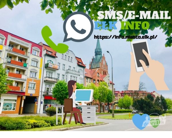 Ruszył bezpłatny system powiadomień w naszym mieście - &quot;SMS/e-mail Ełk info&quot;